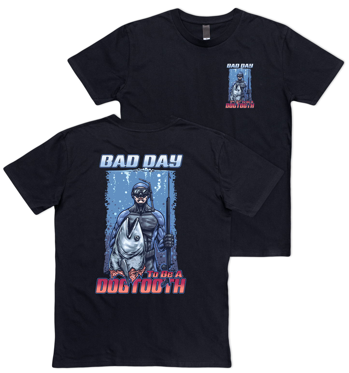 Spearfishing T-shirt. Dogtooth Tuna, Speargun & Spear fisherman. Bad Day To Be a Dogtooth Black Tee