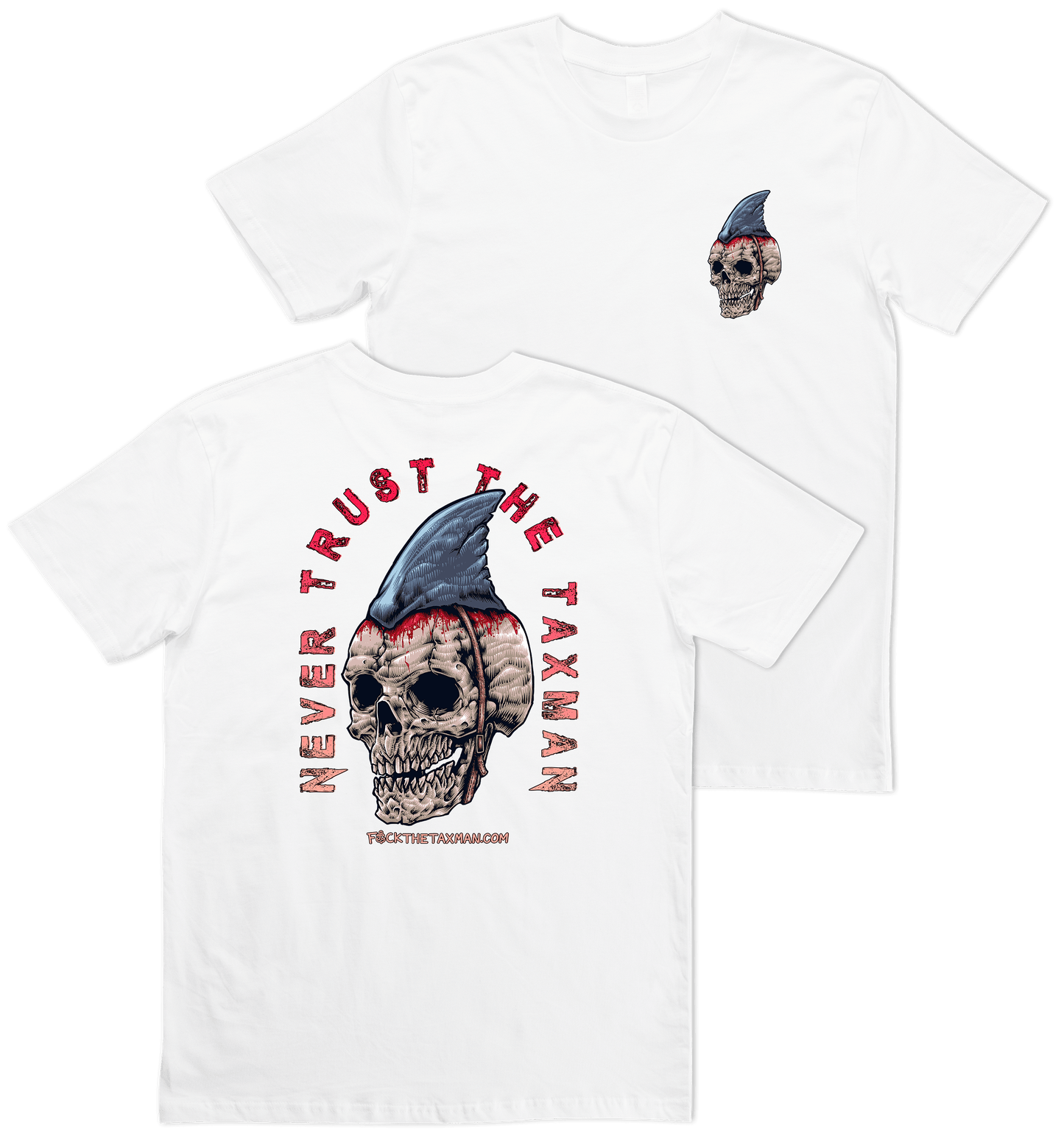 Fishing T-shirt. White T-shirt, text never trust the taxman. Skull and shark fin