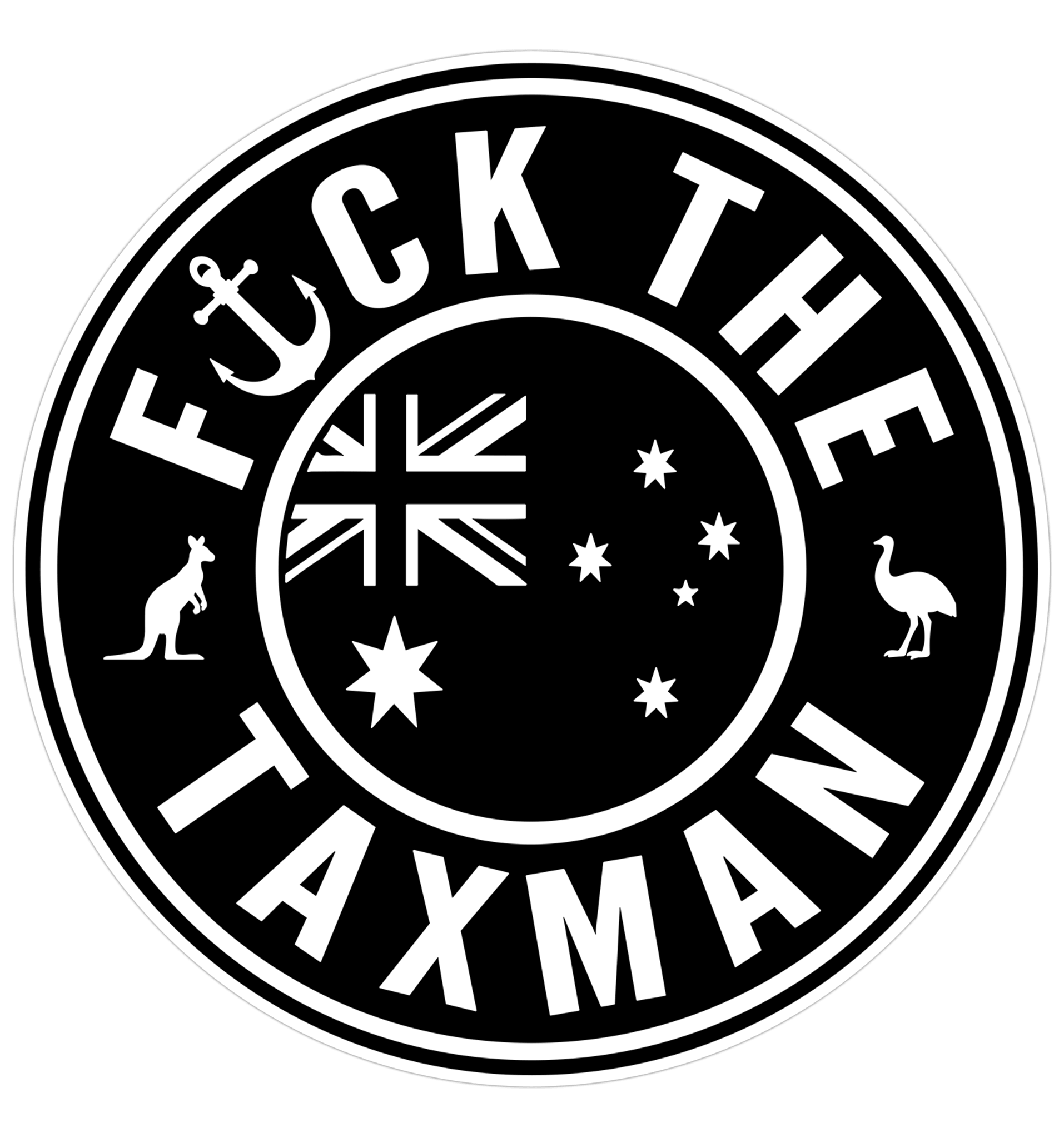 A circular sticker featuring the text 'F*CK THE TAXMAN' in bold white lettering around a black background with Australian-themed motifs including the Union Jack, Southern Cross, a kangaroo, and an emu.