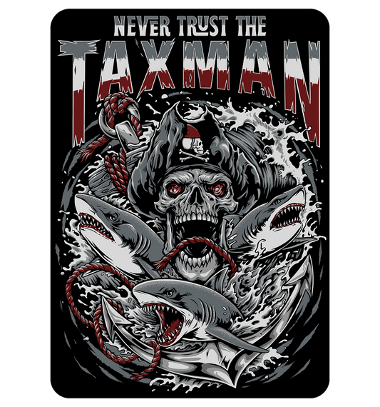A rectangular black sticker with a stylized pirate skull surrounded by sharks, waves, and red rope, with the text 'NEVER TRUST THE TAXMAN' across the top.