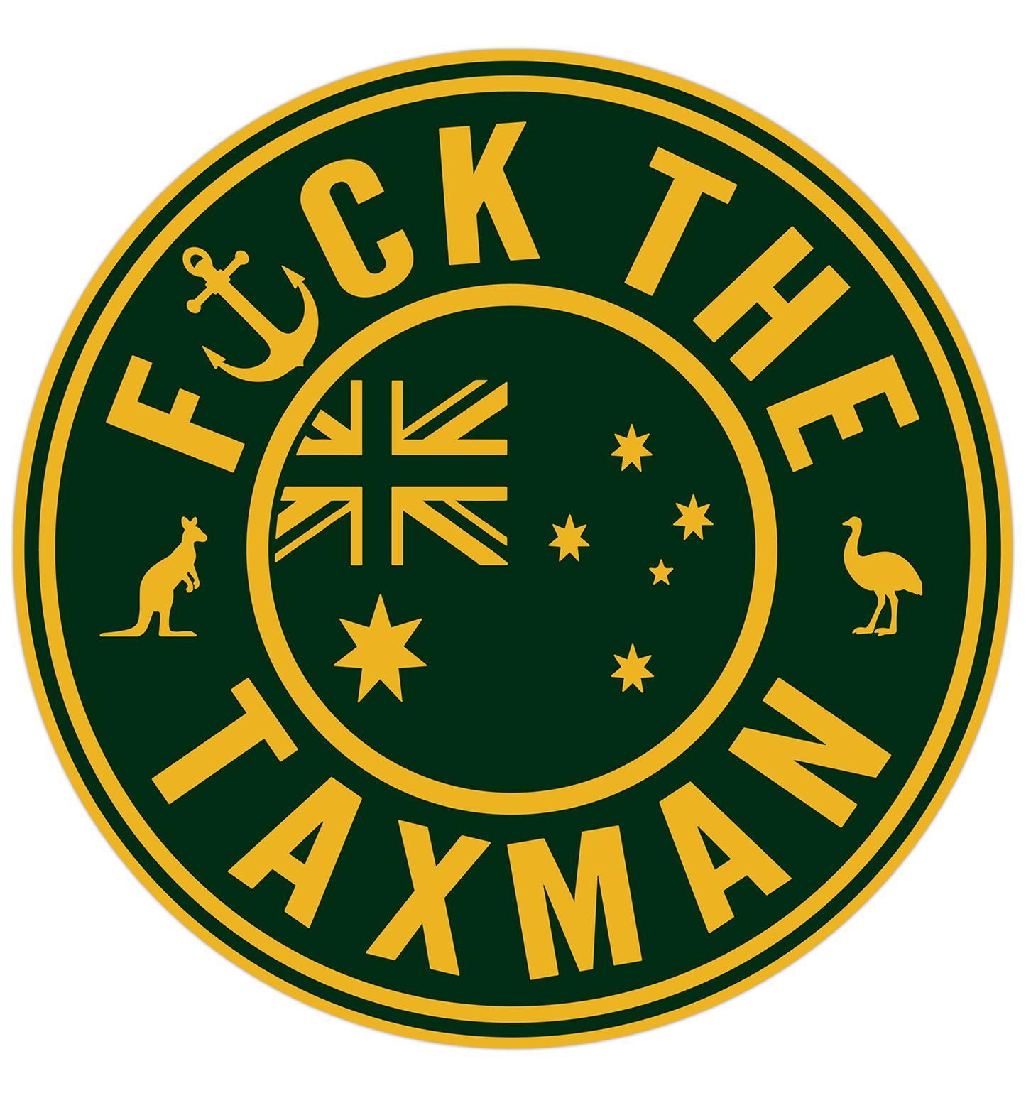 A circular sticker featuring the text 'F*CK THE TAXMAN' in bold yellow lettering around a dark green background with Australian-themed motifs including the Union Jack, Southern Cross, a kangaroo, and an emu.